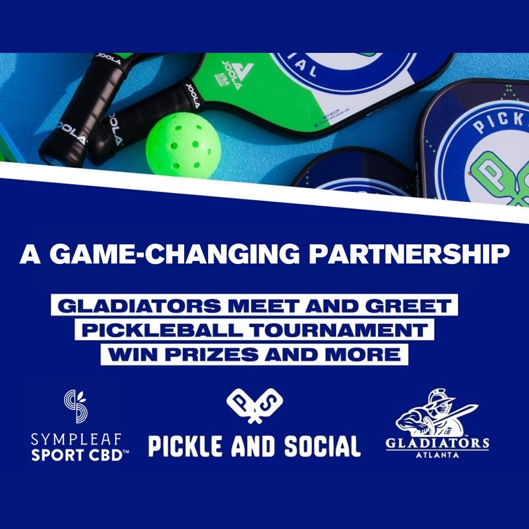 A Game-Changing Partnership: Sympleaf Sport CBD™, The Georgia Hemp Company, and the Atlanta Gladiators at Pickle and Social